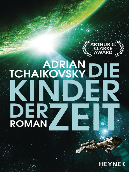 Title details for Die Kinder der Zeit by Adrian Tchaikovsky - Available